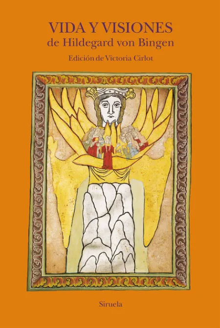 Vida y Visiones de Hildegard Von Bingen
