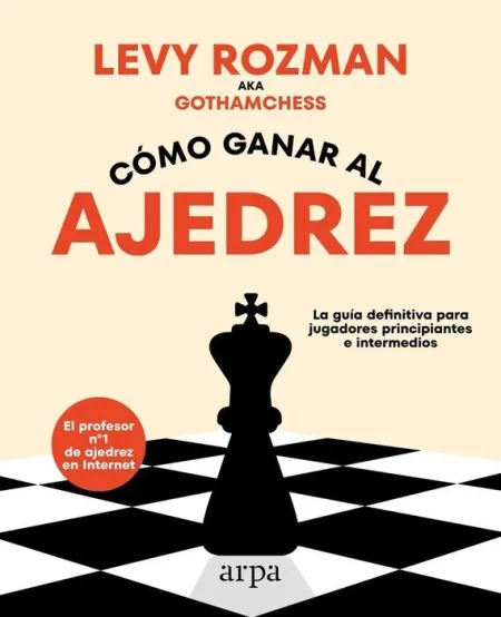 Cómo Ganar Al Ajedrez