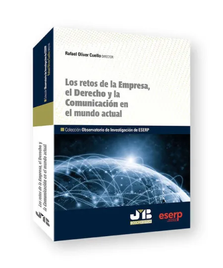Los Retos de la Empresa, el Derecho y la Comunicacion en el