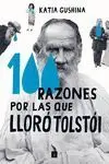 100 Razones por las que Lloró Tolstói