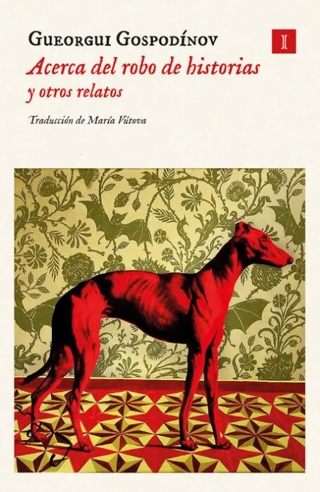 Acerca del Robo de Historias y Otros Relatos
