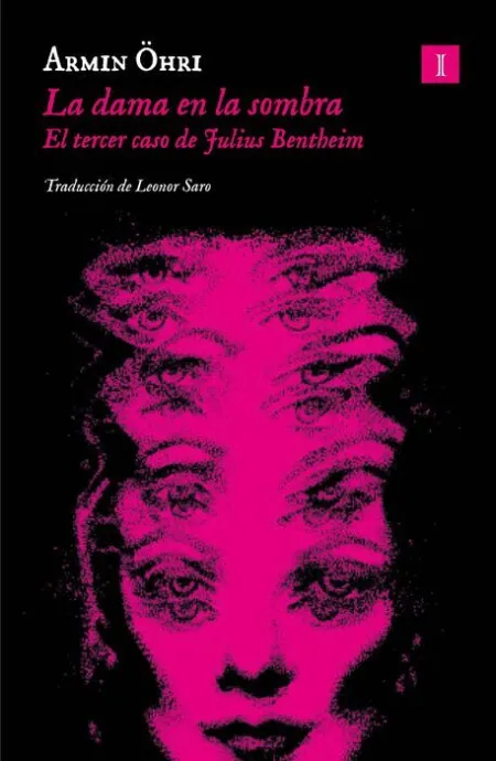 La Dama en la Sombra. El Tercer Caso de Julius Bentheim