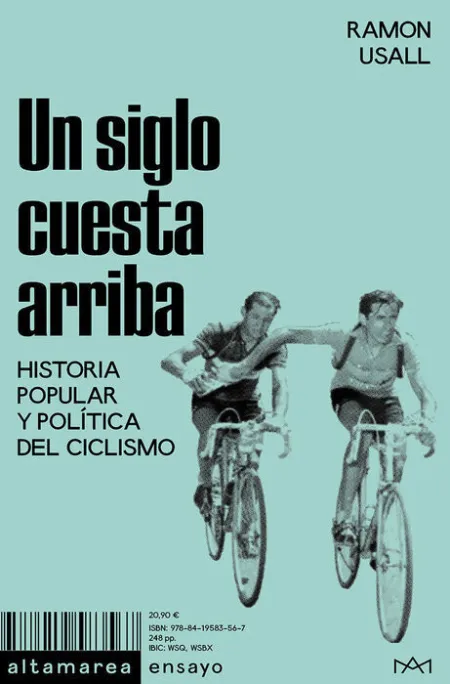 Un Siglo Cuesta Arriba