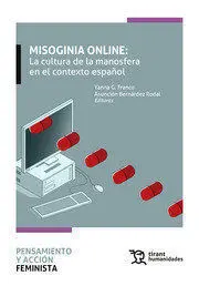 Misoginia Online: la Cultura de la Manosfera en el Contexto Español