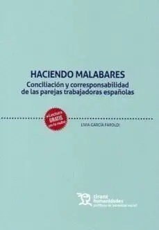 Haciendo Malabares. Conciliación y Corresponsabilidad de las Parejas Trabajadora