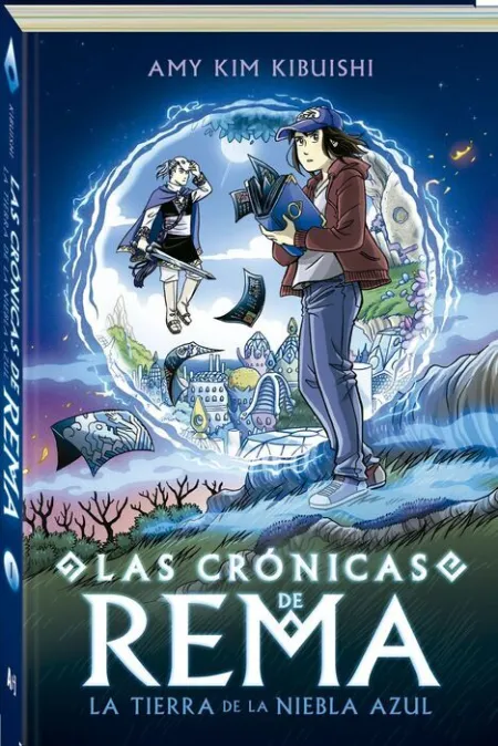La Tierra de la Niebla Azul. Las Cronicas de Rema
