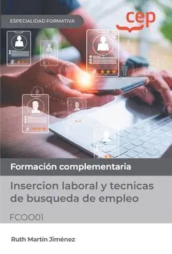 Manual Insercion Laboral y Tecnicas de Busqueda de Empleo (Fc0001)