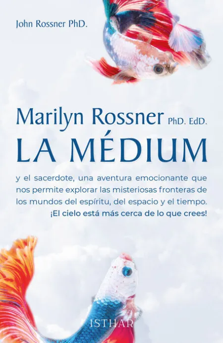 La Médium y el Sacerdote, una Aventura Emocionante que nos Permite Explorar las Misteriosas Fronteras de los Mundos del Espiritu, el Espacio y el Tiempo
