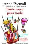 Tanto Amor para Nada