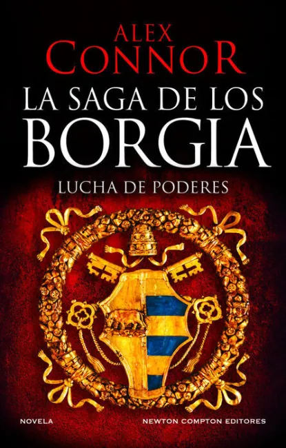 La Casa de los Borgia. Lucha de Poderes