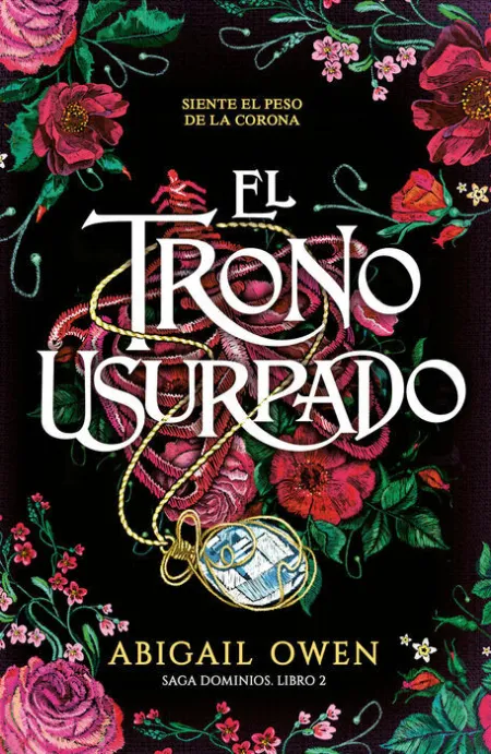 El Trono Usurpado. Saga Dominios. Libro 2
