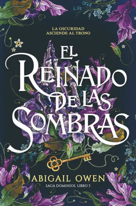 El Reinado de las Sombras. Libro 3 Saga Dominios
