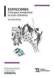 Ecoficciones: Cine para Sentipensar la Crisis Climática
