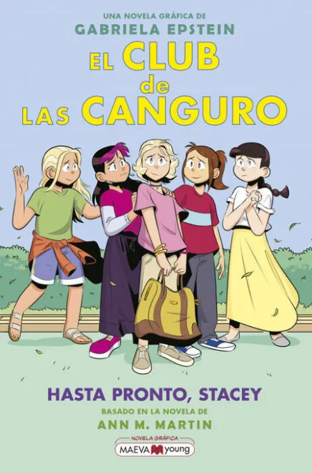 Hasta Pronto, Stacey. El Club de las Canguro 11