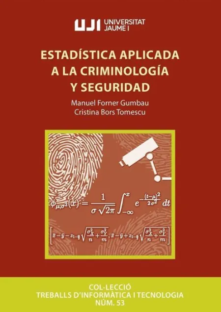 Estadistica Aplicada a la Criminologia y Seguridad