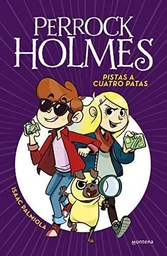Pistas a Cuatro Patas (Edicion Escolar) (Serie Perrock Holmes 2)