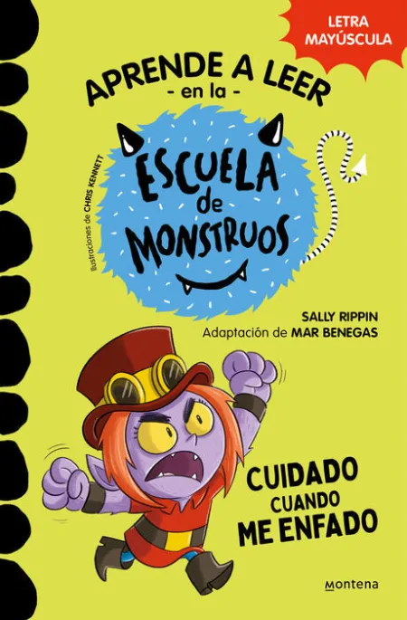 Cuidado Cuando me Enfado. Aprender a Leer en la Escuela de Monstruos 15