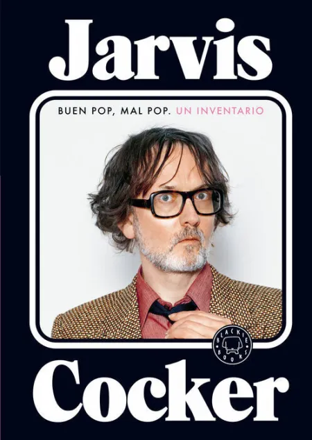 Jarvis Cocker Buen Pop, Mal Pop
