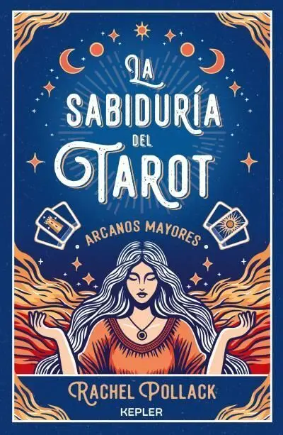 Sabiduria del Tarot de Rachel Pollack, la