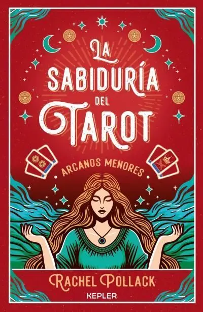Sabiduria del Tarot de Rachel Pollack, la