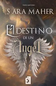 El Destino de un Angel