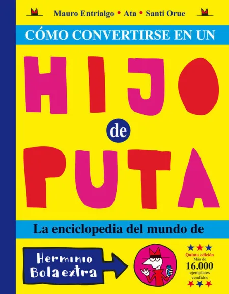 Como Convertirse en un Hijo Puta