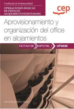 Uf0038 Aprovisionamiento y Organizacion de Office en Alojamientos