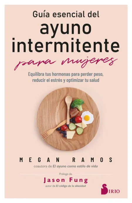 Guia Esencial del Ayuno Intermitente para Mujeres