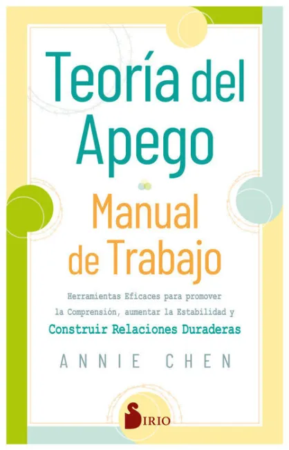 Teoría del Apego. Manual de Trabajo