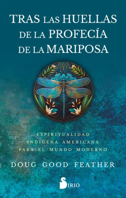 Tras las Huellas de la Profecia de la Mariposa