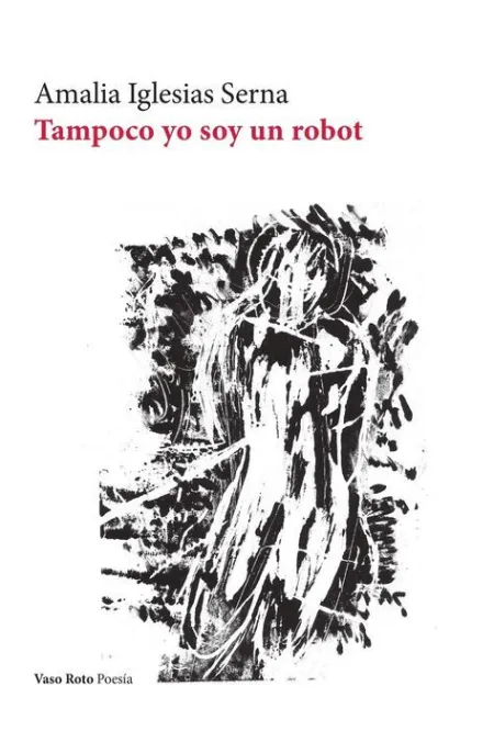 Tampoco yo Soy un Robot
