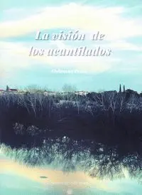 La Visiã?Â³N de los Acantilados