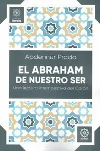 El Abraham de nuestro Ser