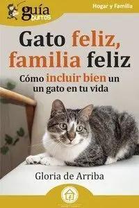 Guiaburros: Gato Feliz,Familia Feliz
