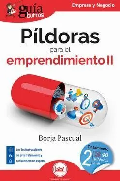 Guiaburros: Pildoras para el Emprendimiento Ii