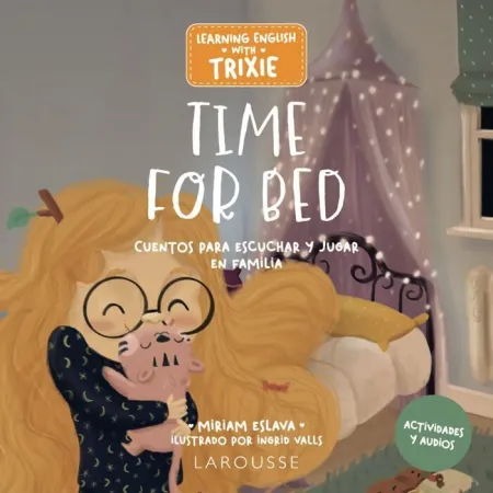 Time For Bed. Learning English With Trixie.
