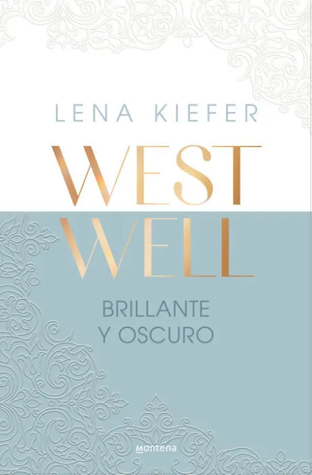 Brillante y Oscuro (Westwell 2)