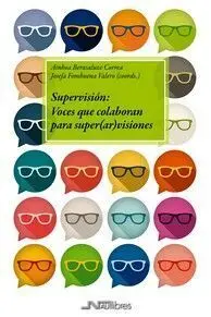 Supervisión: Voces que Colaboran para Super(Ar)Visiones