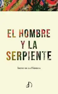 El Hombre y la Serpiente