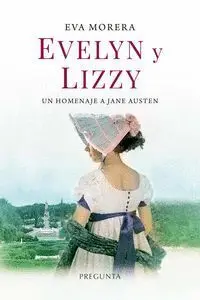Evelyn y Lizzy