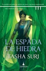 La Espada de Hiedra. Saga Reinos en Llamas/2