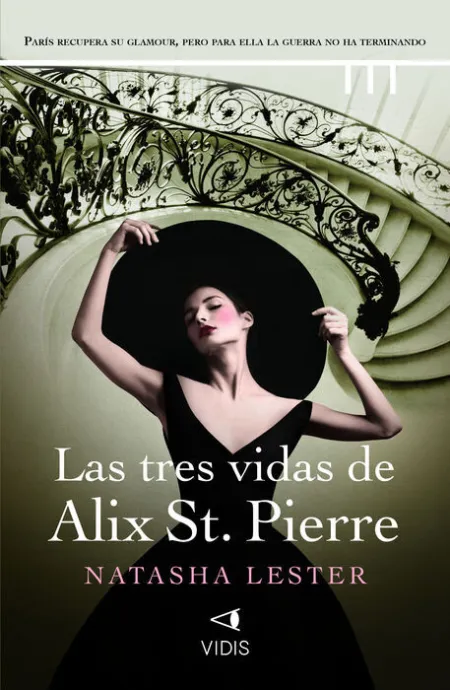 Las Tres Vidas de Alix St. pierre