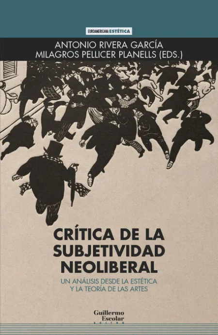 Crítica de la Subjetividad Neoliberal