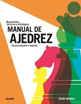 Manual de Ajedrez Movimientos,Tecnicas y Estrategias