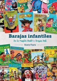 Barajas Infantiles. De la Familia Bantu a Dragon Ball
