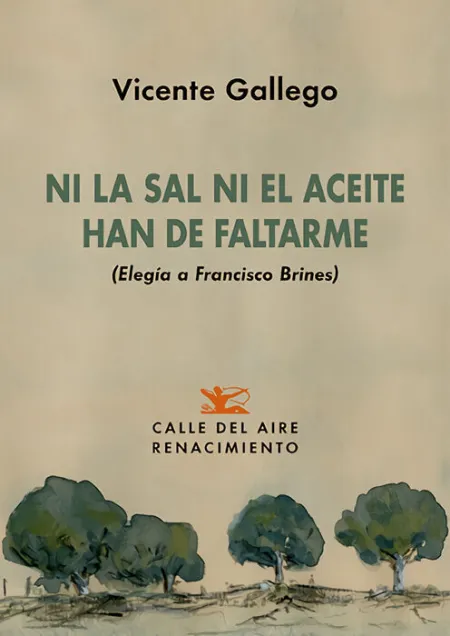 Ni la Sal Ni el Aceite Han de Faltarme