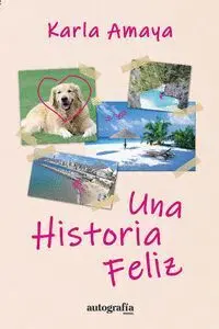 Una Historia Feliz