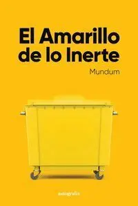 El Amarillo de lo Inerte