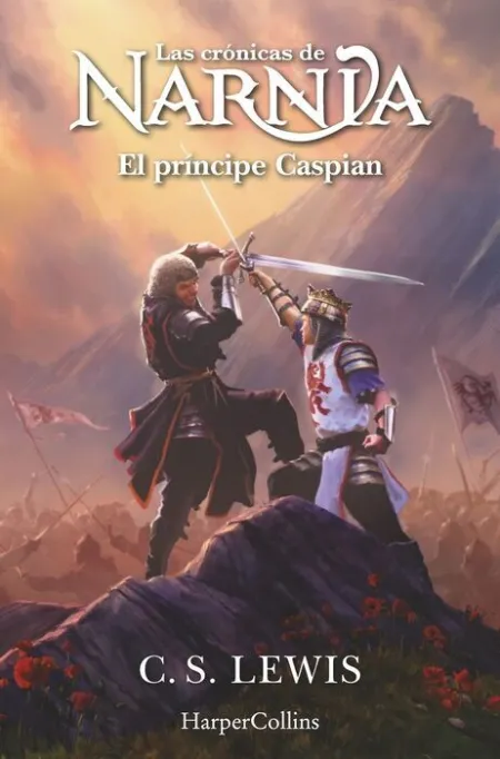 T4 las Crónicas de Narnia: el Príncipe Caspian (Libro 4)
