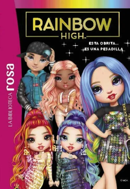 Biblioteca Rosa, la. Rainbow High, 11. Esta Obrita... Es una Pesadilla